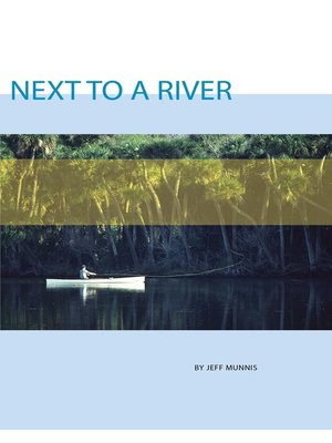 cover image of Next to a River